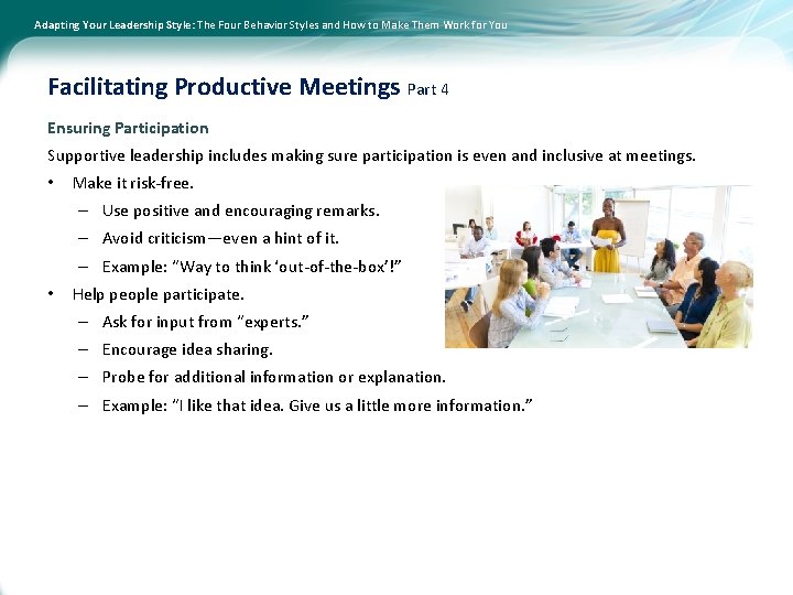 Adapting Your Leadership Style: The Four Behavior Styles and How to Make Them Work