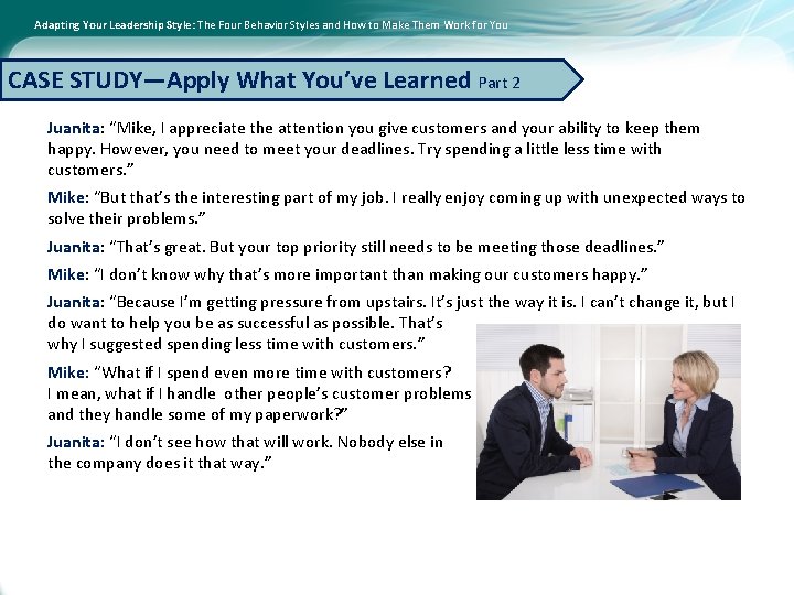 Adapting Your Leadership Style: The Four Behavior Styles and How to Make Them Work