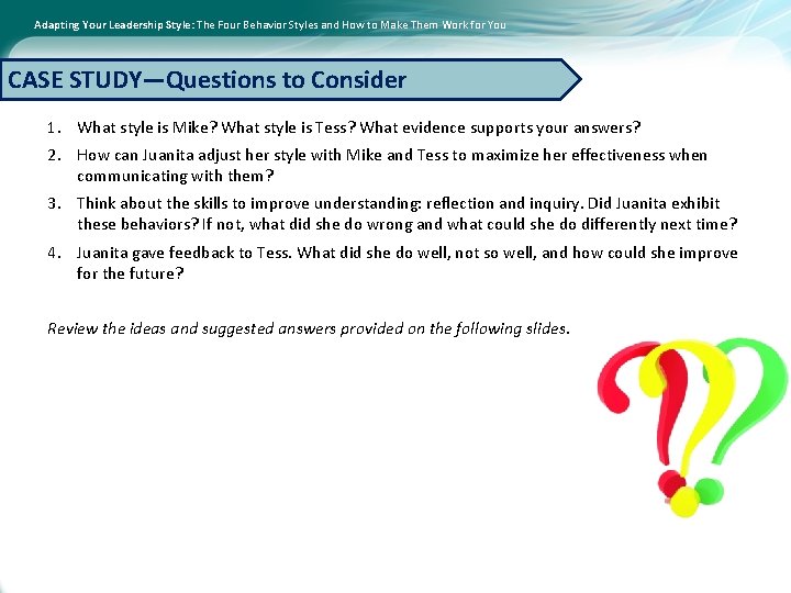 Adapting Your Leadership Style: The Four Behavior Styles and How to Make Them Work