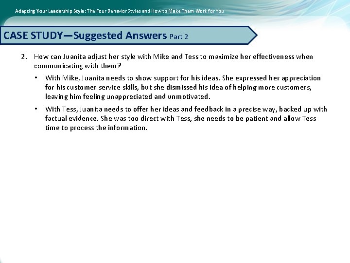 Adapting Your Leadership Style: The Four Behavior Styles and How to Make Them Work