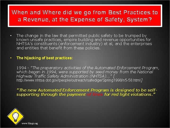 When and Where did we go from Best Practices to a Revenue, at the
