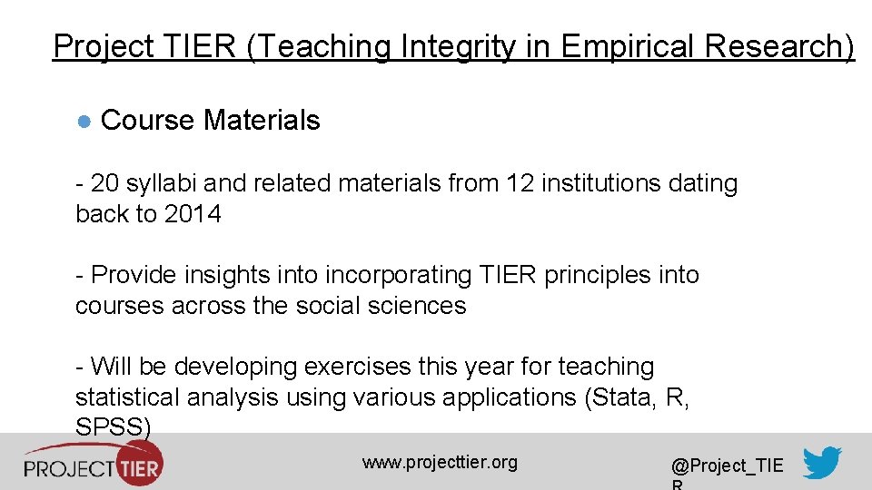 Project TIER (Teaching Integrity in Empirical Research) ● Course Materials - 20 syllabi and