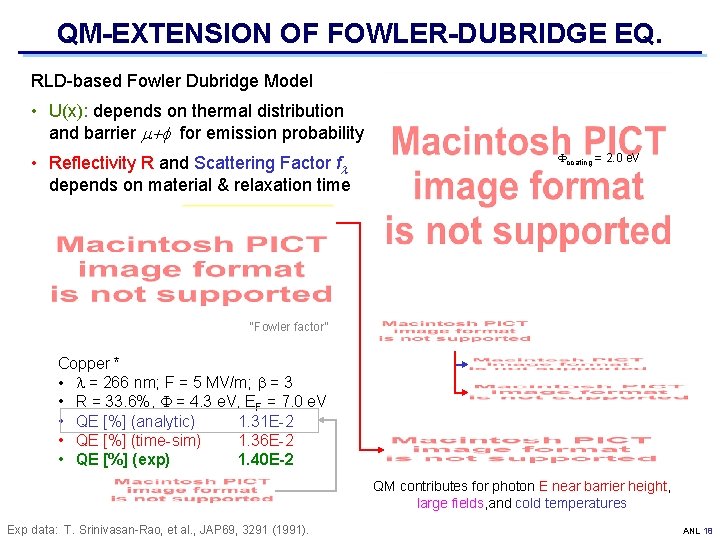 QM-EXTENSION OF FOWLER-DUBRIDGE EQ. RLD-based Fowler Dubridge Model • U(x): depends on thermal distribution