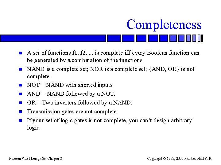 Completeness n n n n A set of functions f 1, f 2, .