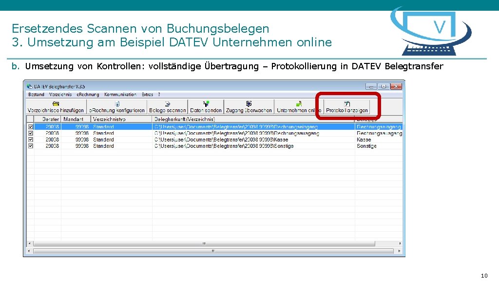 Ersetzendes Scannen von Buchungsbelegen 3. Umsetzung am Beispiel DATEV Unternehmen online b. Umsetzung von