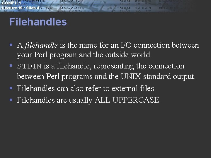 Perl File IO Learning Objectives 1 2 To
