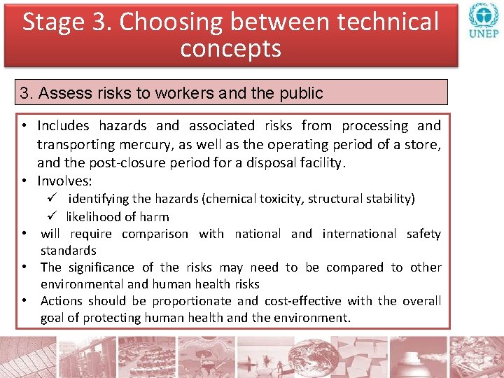 Stage 3. Choosing between technical concepts 3. Assess risks to workers and the public