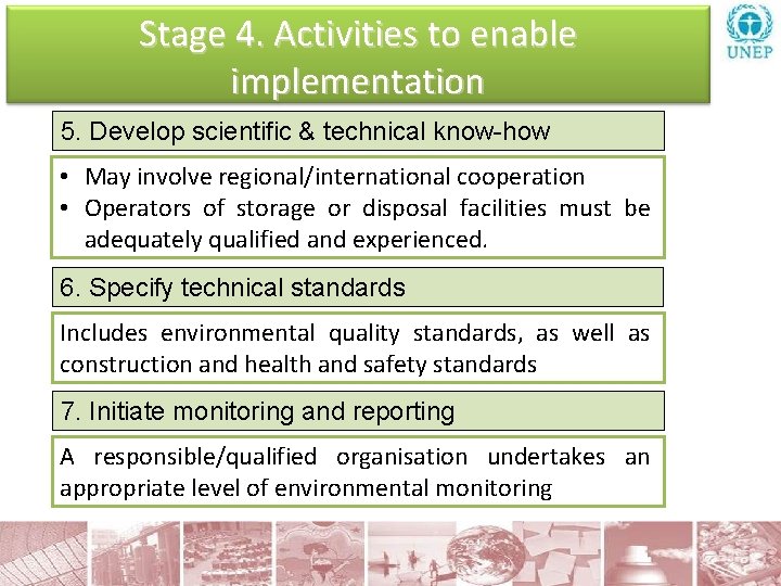 Stage 4. Activities to enable implementation 5. Develop scientific & technical know-how • May