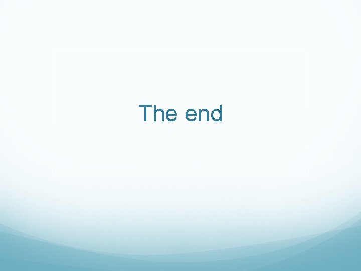 The end 