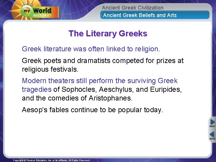 Ancient Greek Civilization Ancient Greek Beliefs and Arts The Literary Greeks Greek literature was