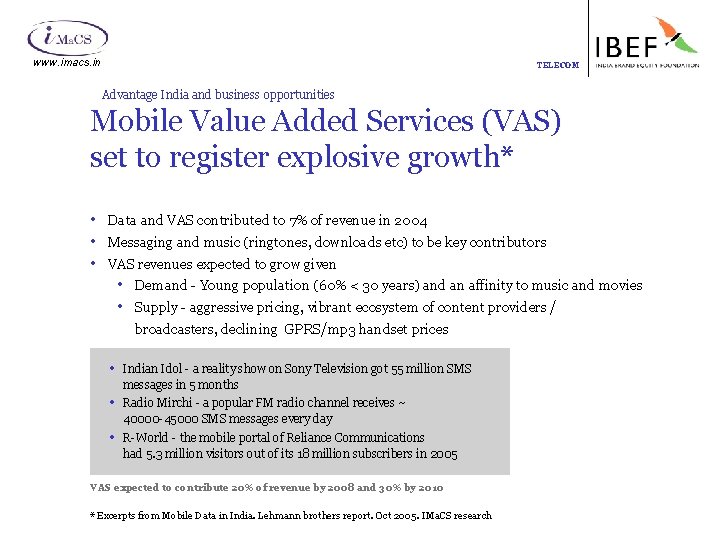 www. imacs. in TELECOM Advantage India and business opportunities Mobile Value Added Services (VAS)