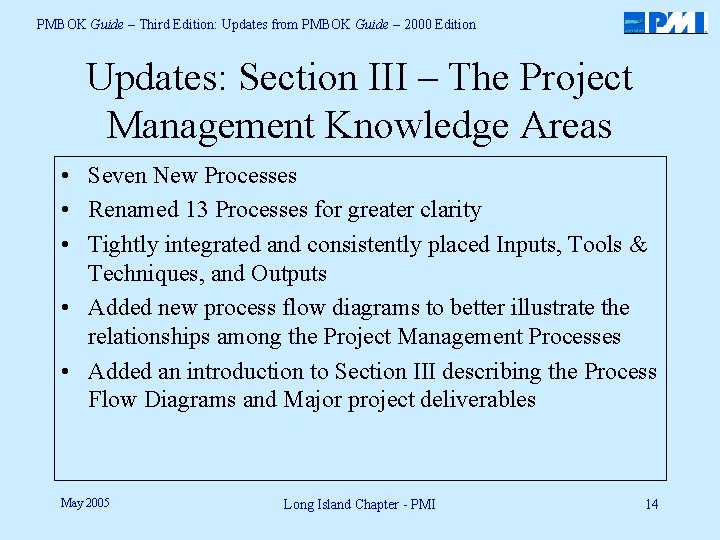 PMBOK Guide – Third Edition: Updates from PMBOK Guide – 2000 Edition Updates: Section