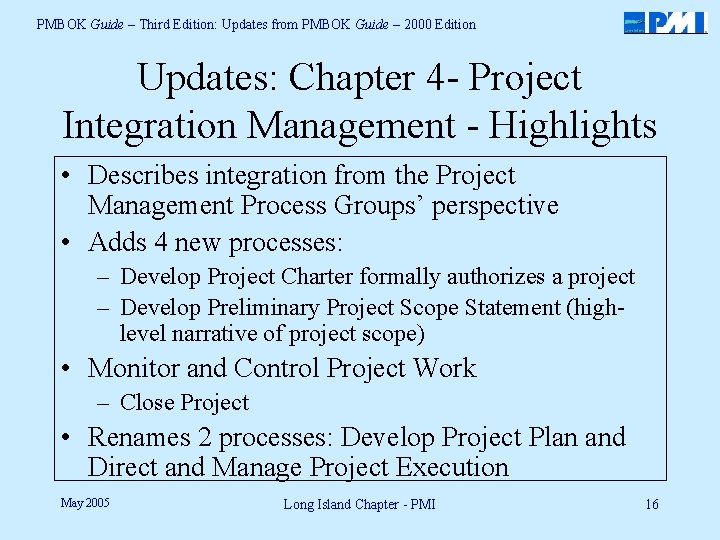 PMBOK Guide – Third Edition: Updates from PMBOK Guide – 2000 Edition Updates: Chapter