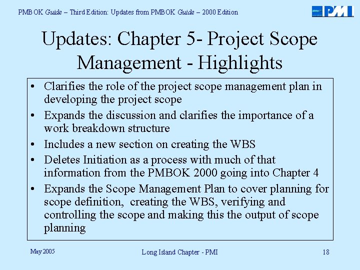 PMBOK Guide – Third Edition: Updates from PMBOK Guide – 2000 Edition Updates: Chapter