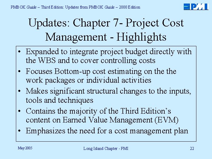 PMBOK Guide – Third Edition: Updates from PMBOK Guide – 2000 Edition Updates: Chapter