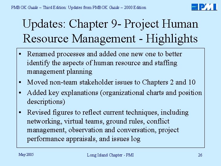 PMBOK Guide – Third Edition: Updates from PMBOK Guide – 2000 Edition Updates: Chapter