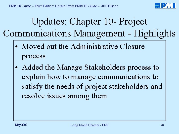 PMBOK Guide – Third Edition: Updates from PMBOK Guide – 2000 Edition Updates: Chapter