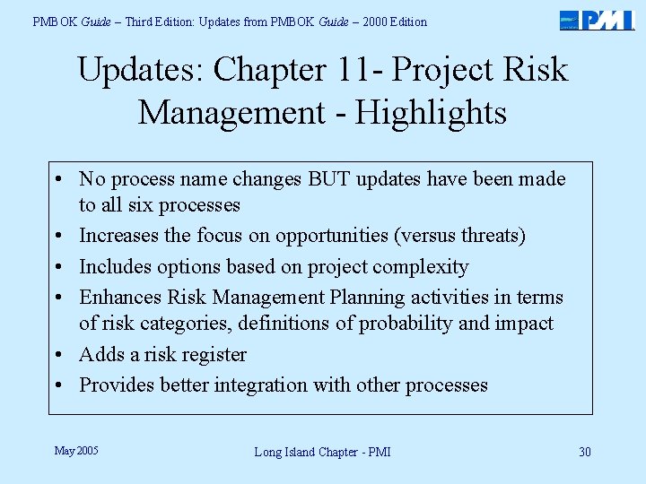 PMBOK Guide – Third Edition: Updates from PMBOK Guide – 2000 Edition Updates: Chapter