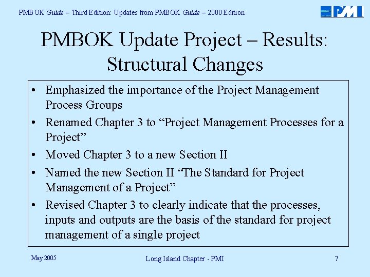 PMBOK Guide – Third Edition: Updates from PMBOK Guide – 2000 Edition PMBOK Update
