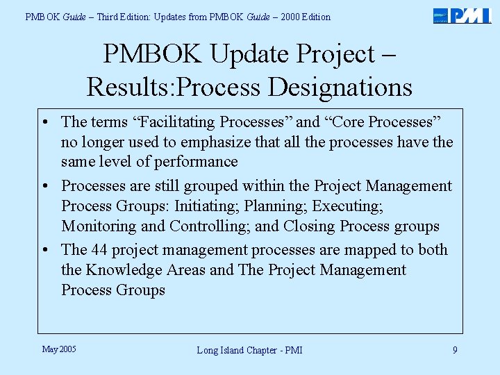 PMBOK Guide – Third Edition: Updates from PMBOK Guide – 2000 Edition PMBOK Update