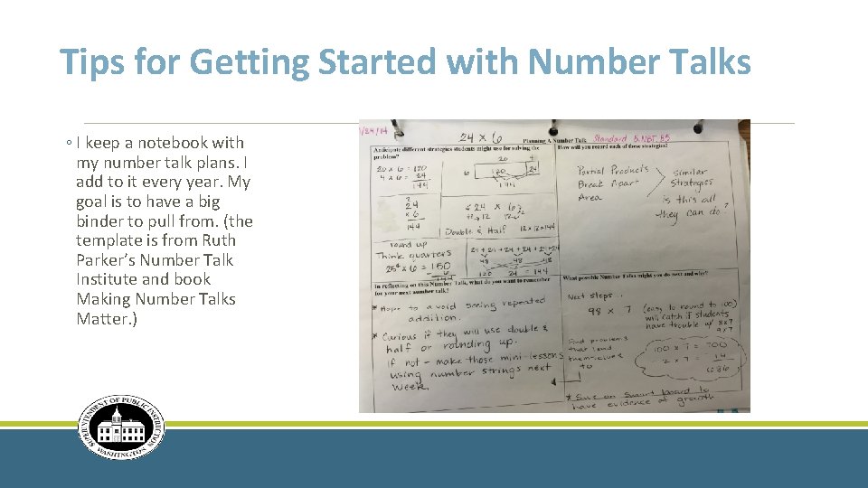 Tips for Getting Started with Number Talks ◦ I keep a notebook with my