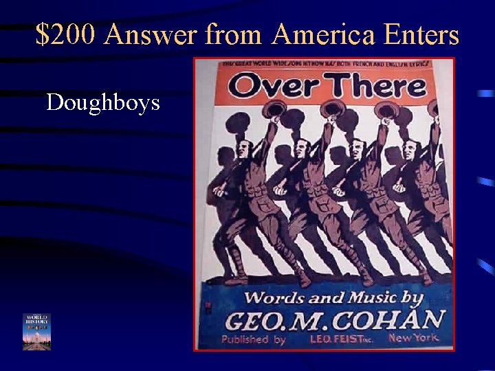 $200 Answer from America Enters Doughboys 