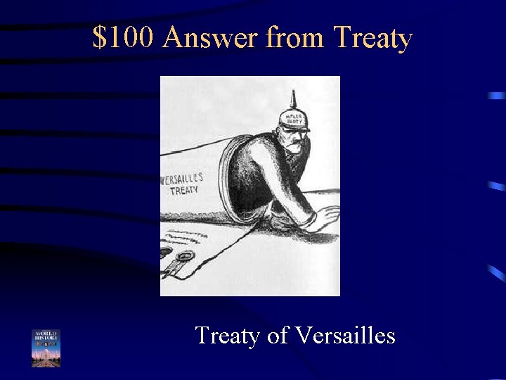 $100 Answer from Treaty of Versailles 