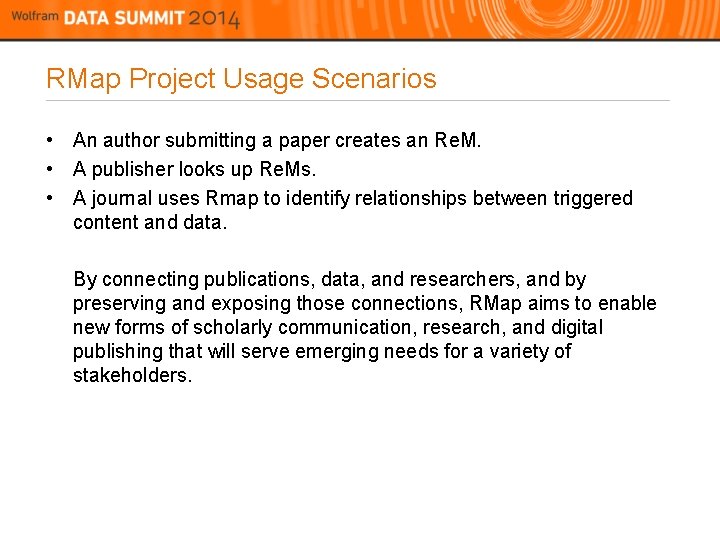 RMap Project Usage Scenarios • An author submitting a paper creates an Re. M.