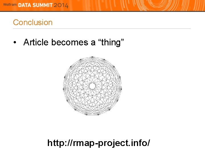 Conclusion • Article becomes a “thing” http: //rmap-project. info/ 