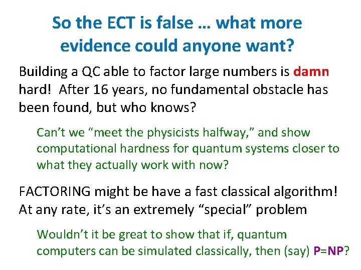 So the ECT is false … what more evidence could anyone want? Building a