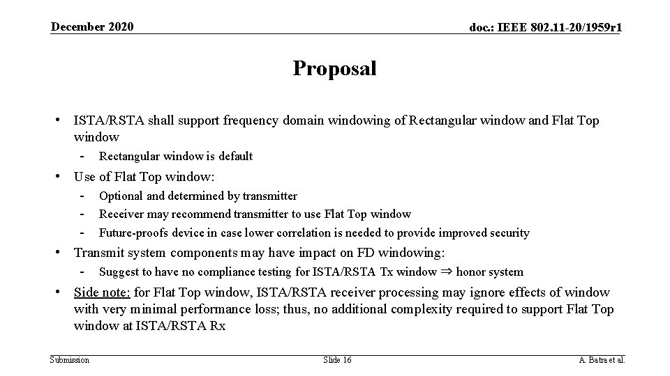 December 2020 doc. : IEEE 802. 11 -20/1959 r 1 Proposal • ISTA/RSTA shall