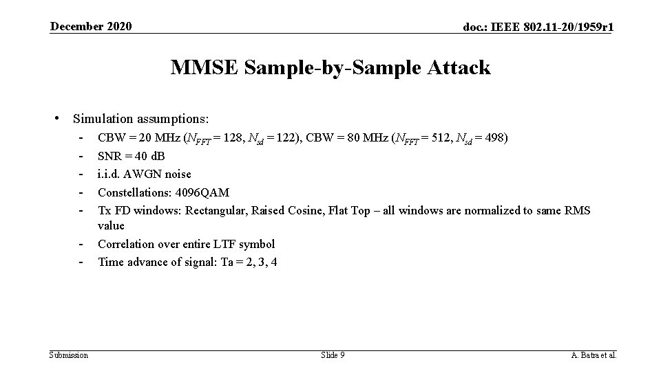 December 2020 doc. : IEEE 802. 11 -20/1959 r 1 MMSE Sample-by-Sample Attack •
