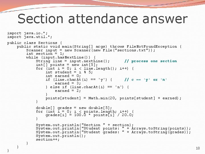 Section attendance answer import java. io. *; import java. util. *; public class Sections