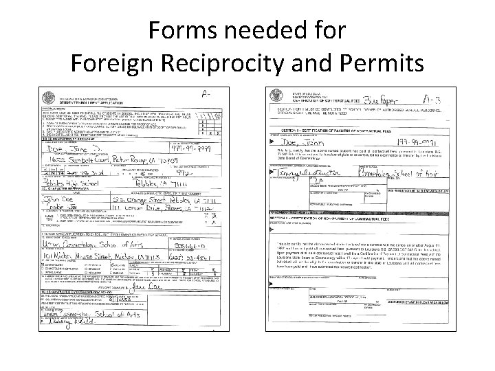 Forms needed for Foreign Reciprocity and Permits 