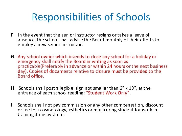 Responsibilities of Schools F. In the event that the senior instructor resigns or takes