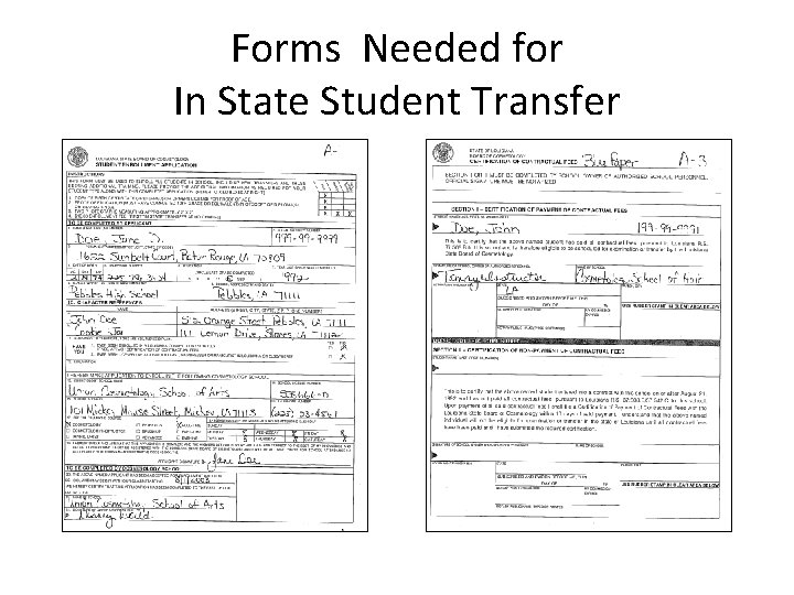 Forms Needed for In State Student Transfer 