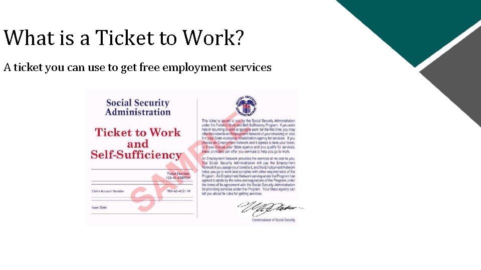 What is a Ticket to Work? A ticket you can use to get free