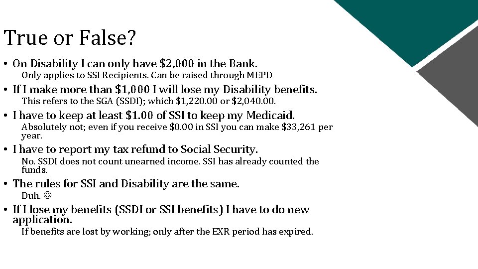 True or False? • On Disability I can only have $2, 000 in the