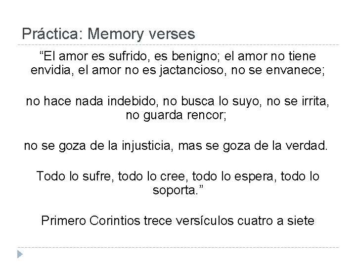 Práctica: Memory verses “El amor es sufrido, es benigno; el amor no tiene envidia,