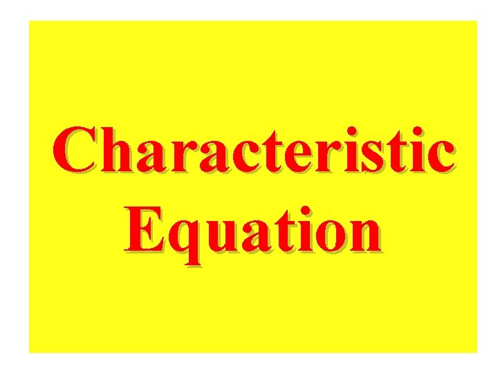 Characteristic Equation 