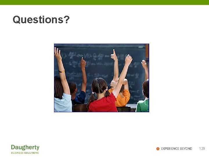 Questions? 129 