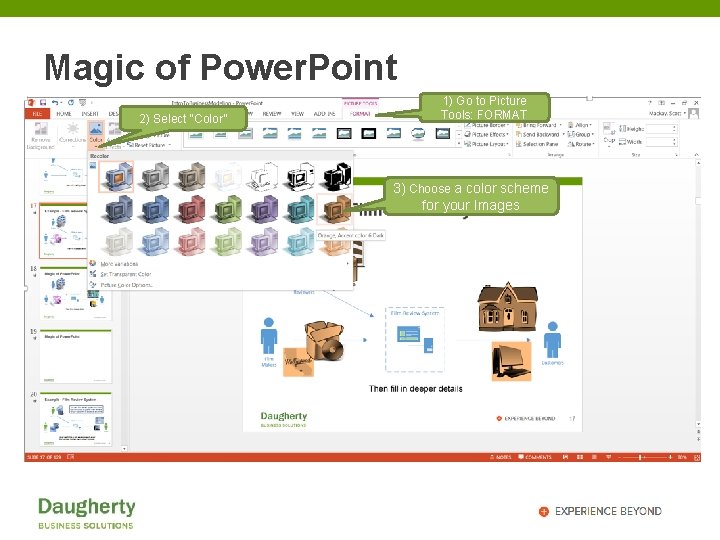 Magic of Power. Point 2) Select “Color” 1) Go to Picture Tools: FORMAT 3)