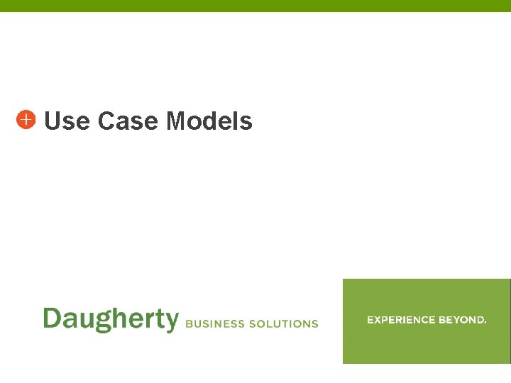 Use Case Models 