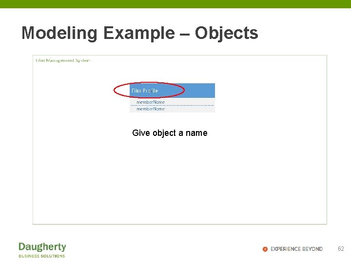 Modeling Example – Objects Give object a name 62 