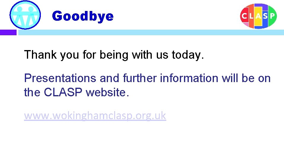 Goodbye Thank you for being with us today. Presentations and further information will be