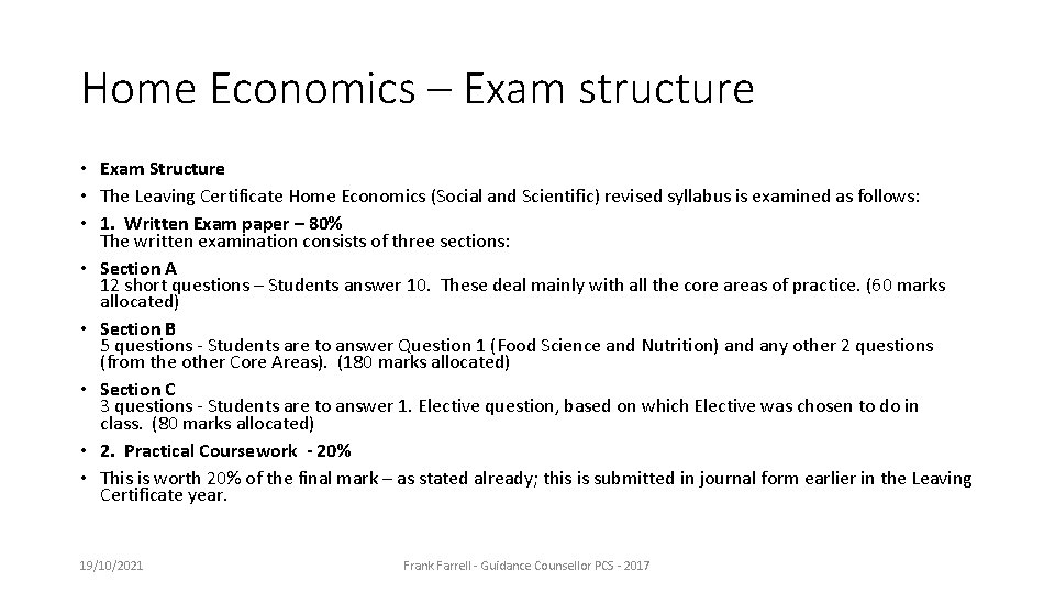 Home Economics – Exam structure • Exam Structure • The Leaving Certificate Home Economics