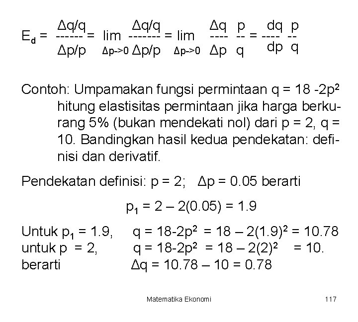 Δq/q Δq p dq p Ed = ------ = lim ---- -- = ----