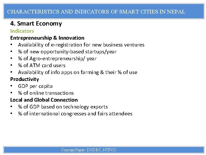 CHARACTERISTICS AND INDICATORS OF SMART CITIES IN NEPAL 4. Smart Economy Indicators Entrepreneurship &