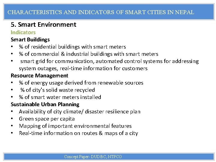 CHARACTERISTICS AND INDICATORS OF SMART CITIES IN NEPAL 5. Smart Environment Indicators Smart Buildings