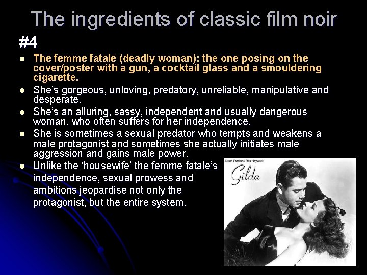 The ingredients of classic film noir #4 l l l The femme fatale (deadly